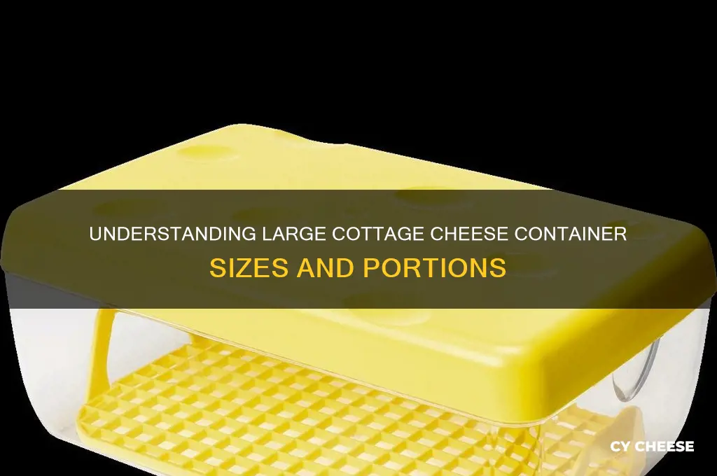 what size is large cottage cheese