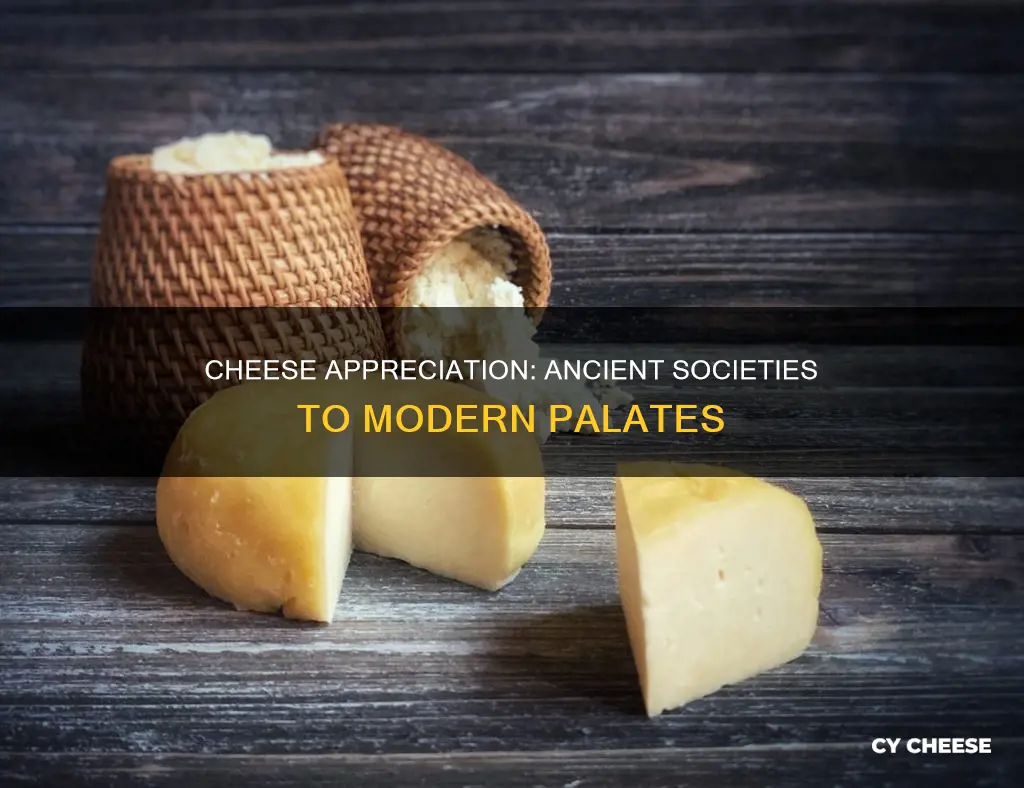 what societies made cheese