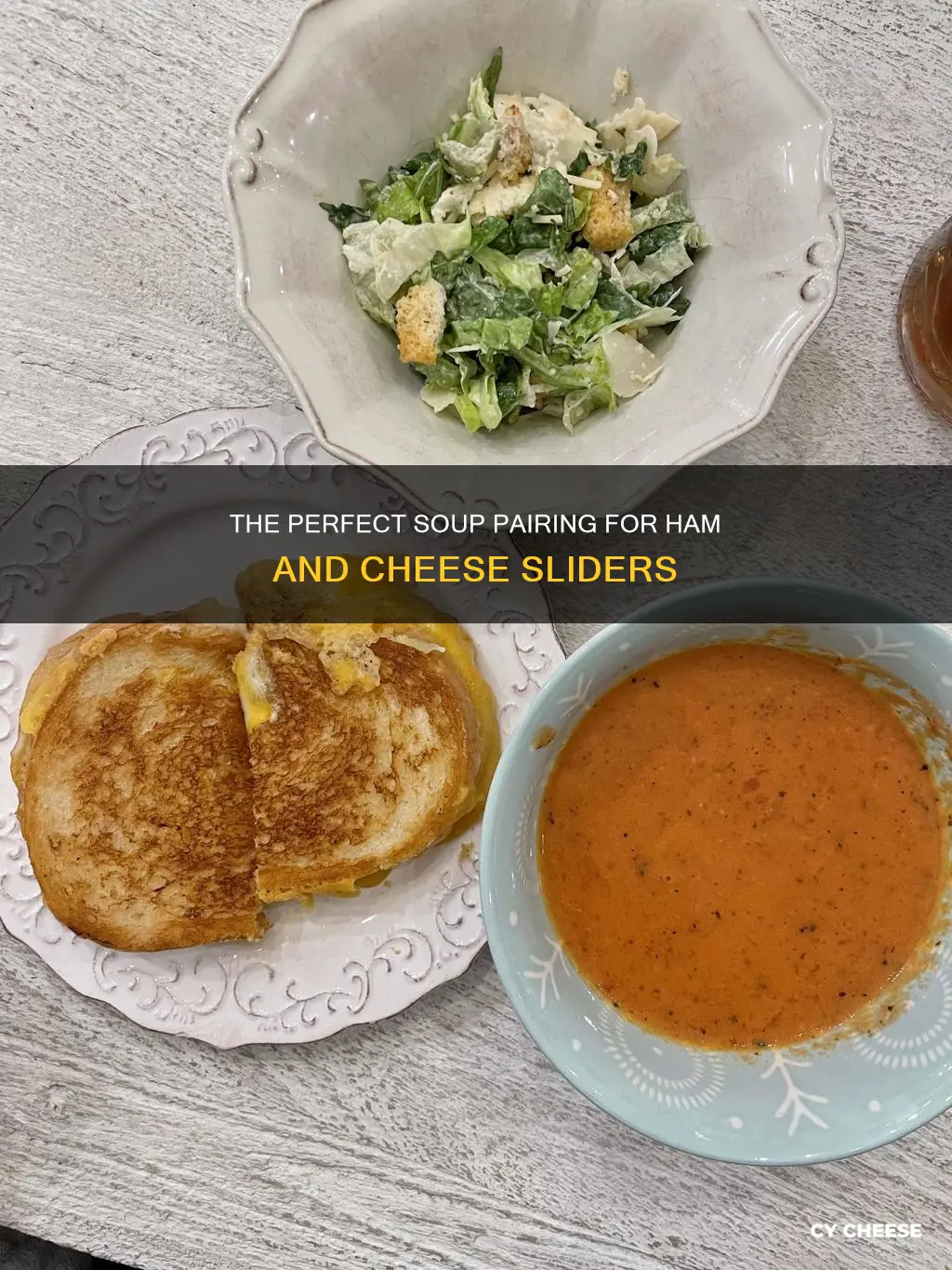 what soup goes with ham and cheese sliders