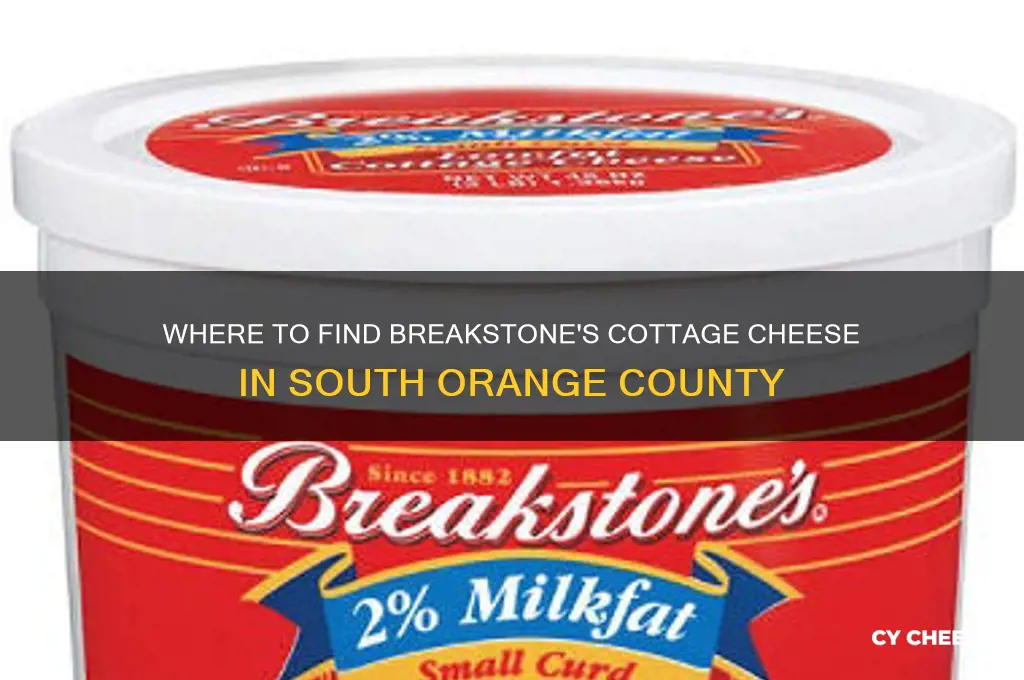 what south orange county grocery stores carry breakstones cottage cheese