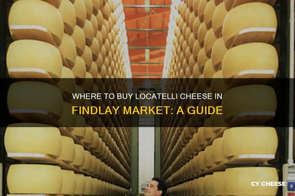 what store sells locatelli cheese in finddlay market