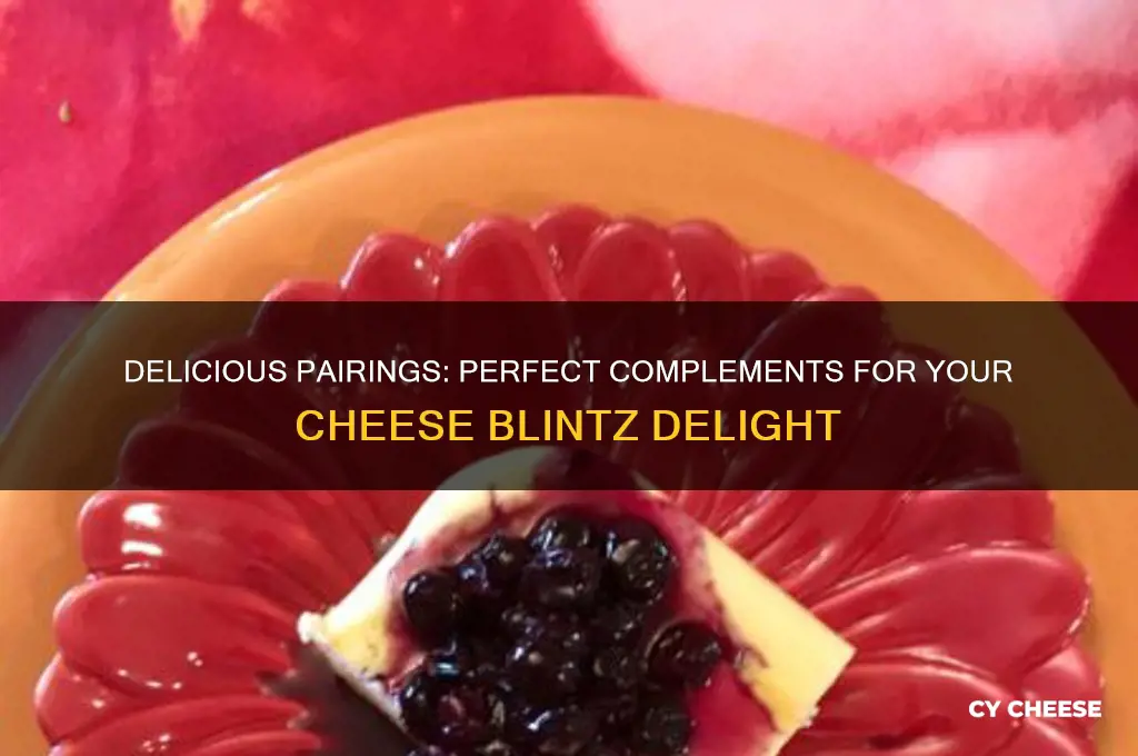 what taste good with cheese blintz