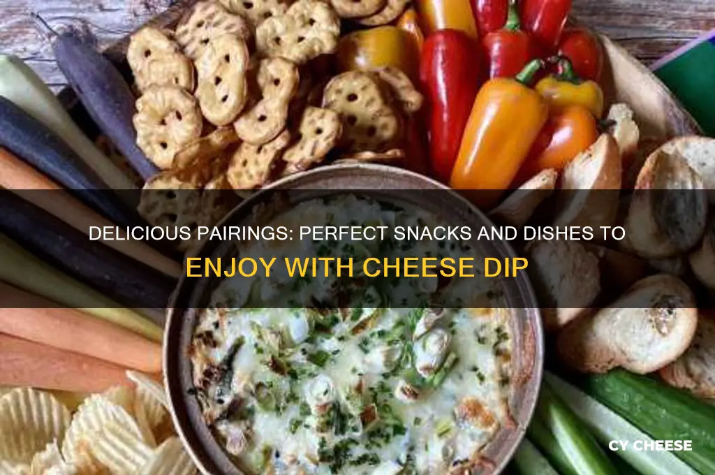 what tastes good with cheese dip
