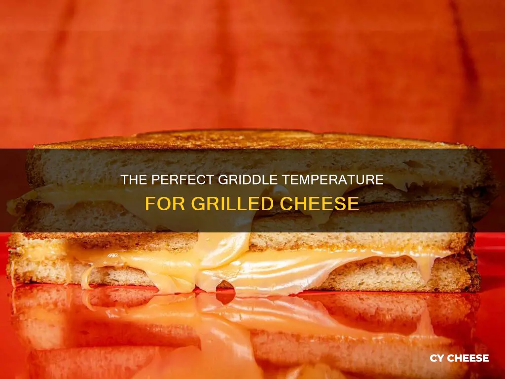 what temp should a gridle be at for grill cheese