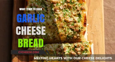 Garlic Cheesy Bread: Baking Temp and Tips