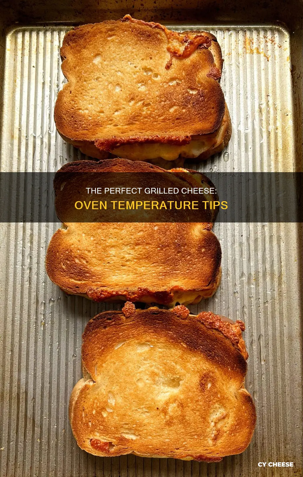 what temperature do i put grilled cheese in oven