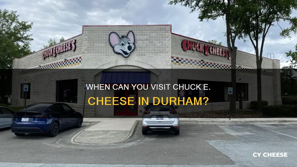 what time does chuck e cheese open in durham nc