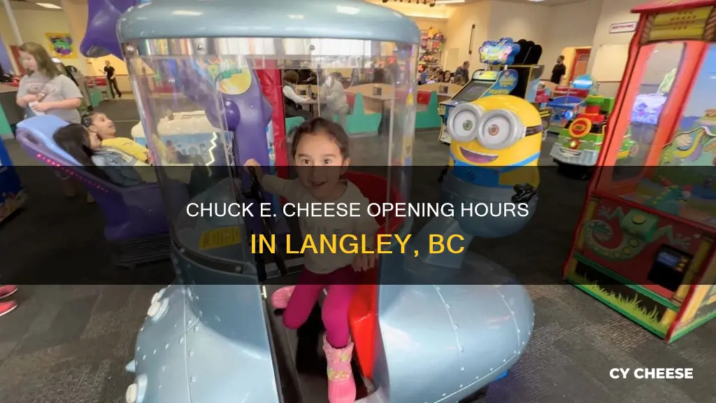 what time does chuck e cheese open in langley bc