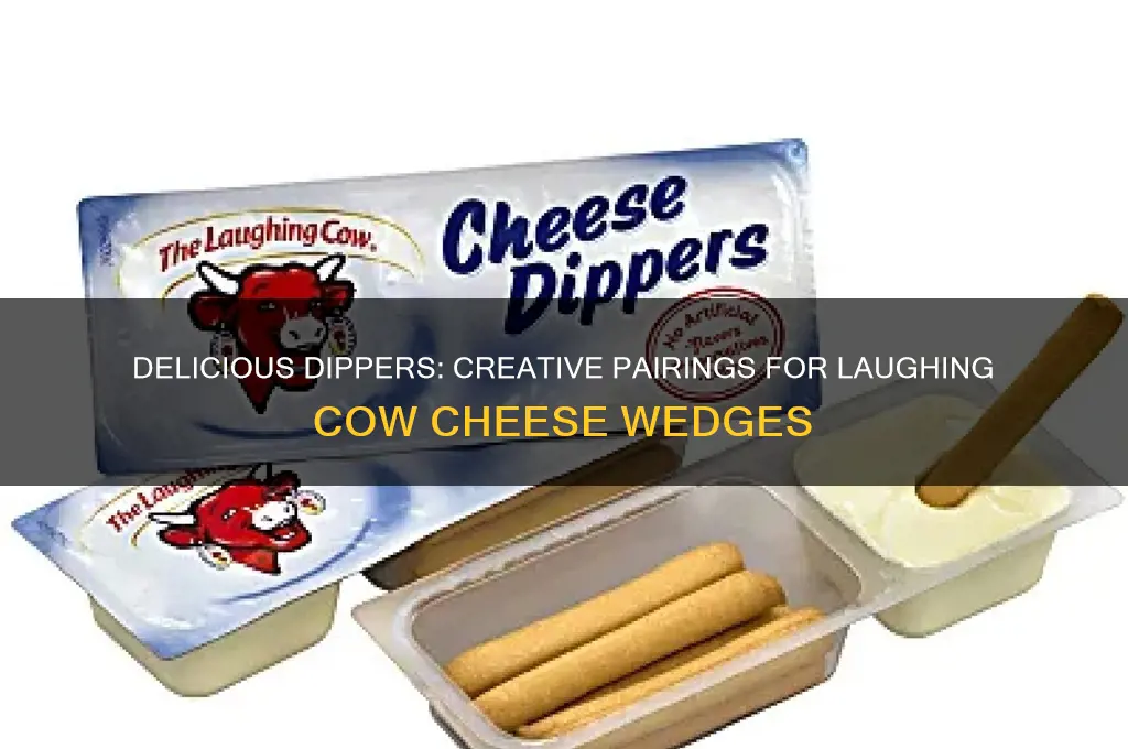 what to dip in the laughing cow cheese wedges