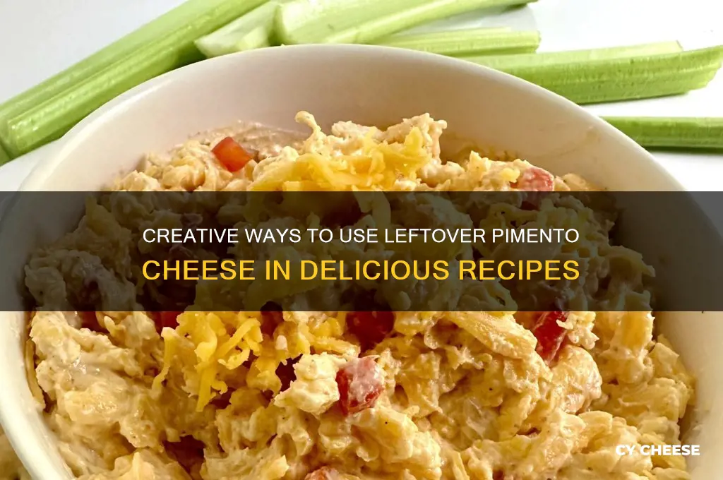 what to do w left over piminto cheese