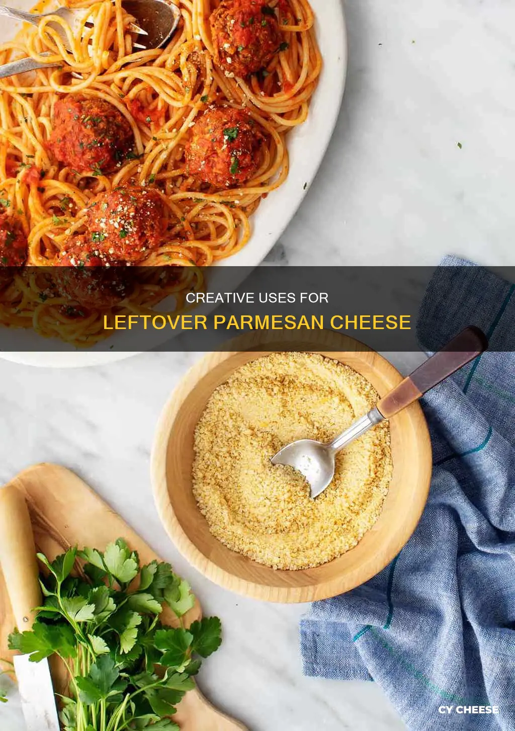 what to do with extra parmesan cheese