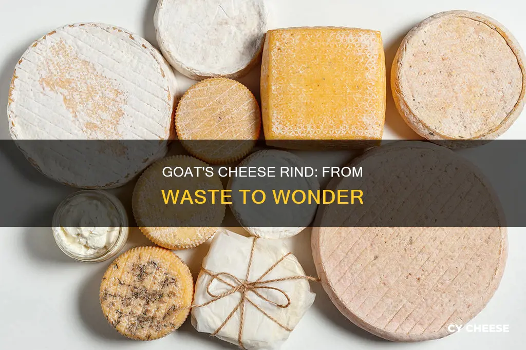 what to do with goats cheese rind