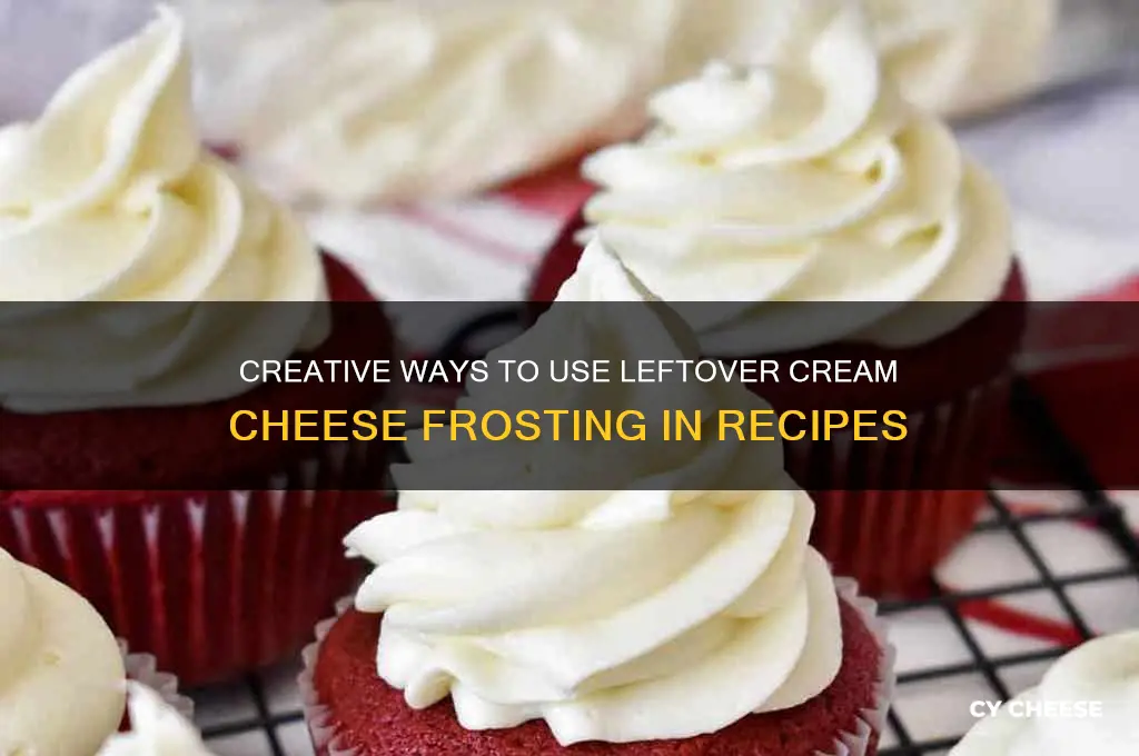 what to do with leftover crean cheese frosting