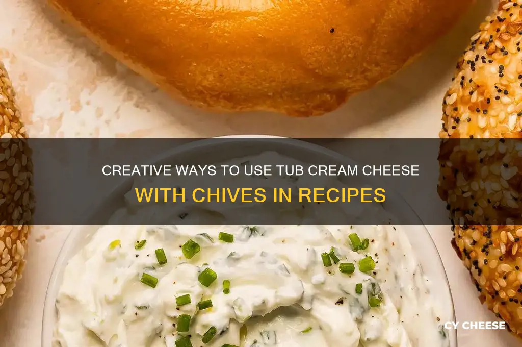 what to do with tubcream cheese with chives