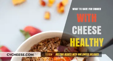 Healthy Dinners: Cheese, but Make it Nutritious