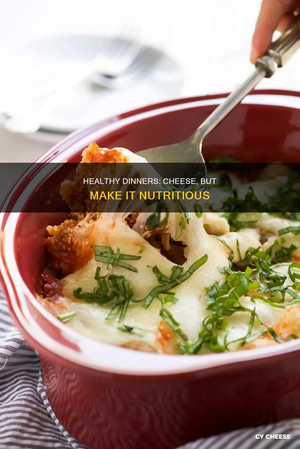 what to have for dinner with cheese healthy