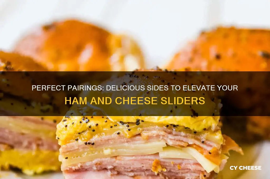 what to have with ham and cheese sliders