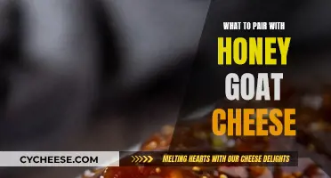 Honey Goat Cheese: Delicious Pairings for a Sweet and Savory Experience