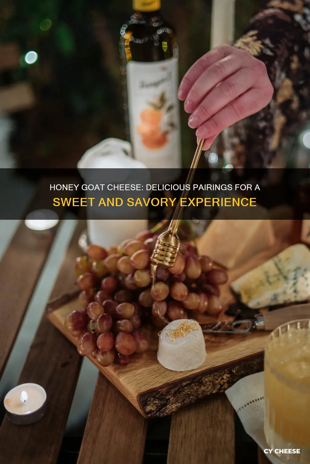 what to pair with honey goat cheese