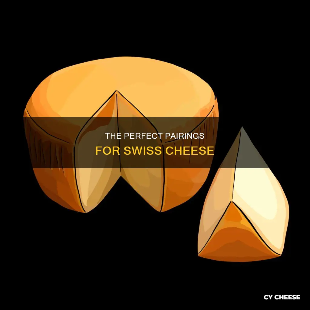 what to pair with swiss cheese