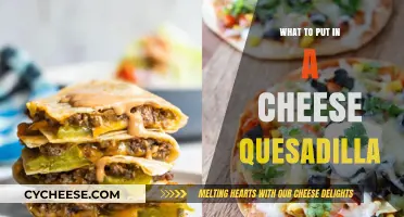 Crafting the Ultimate Cheese Quesadilla