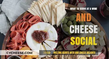 Cheese and Wine Social: Perfect Pairings and Presentation Ideas