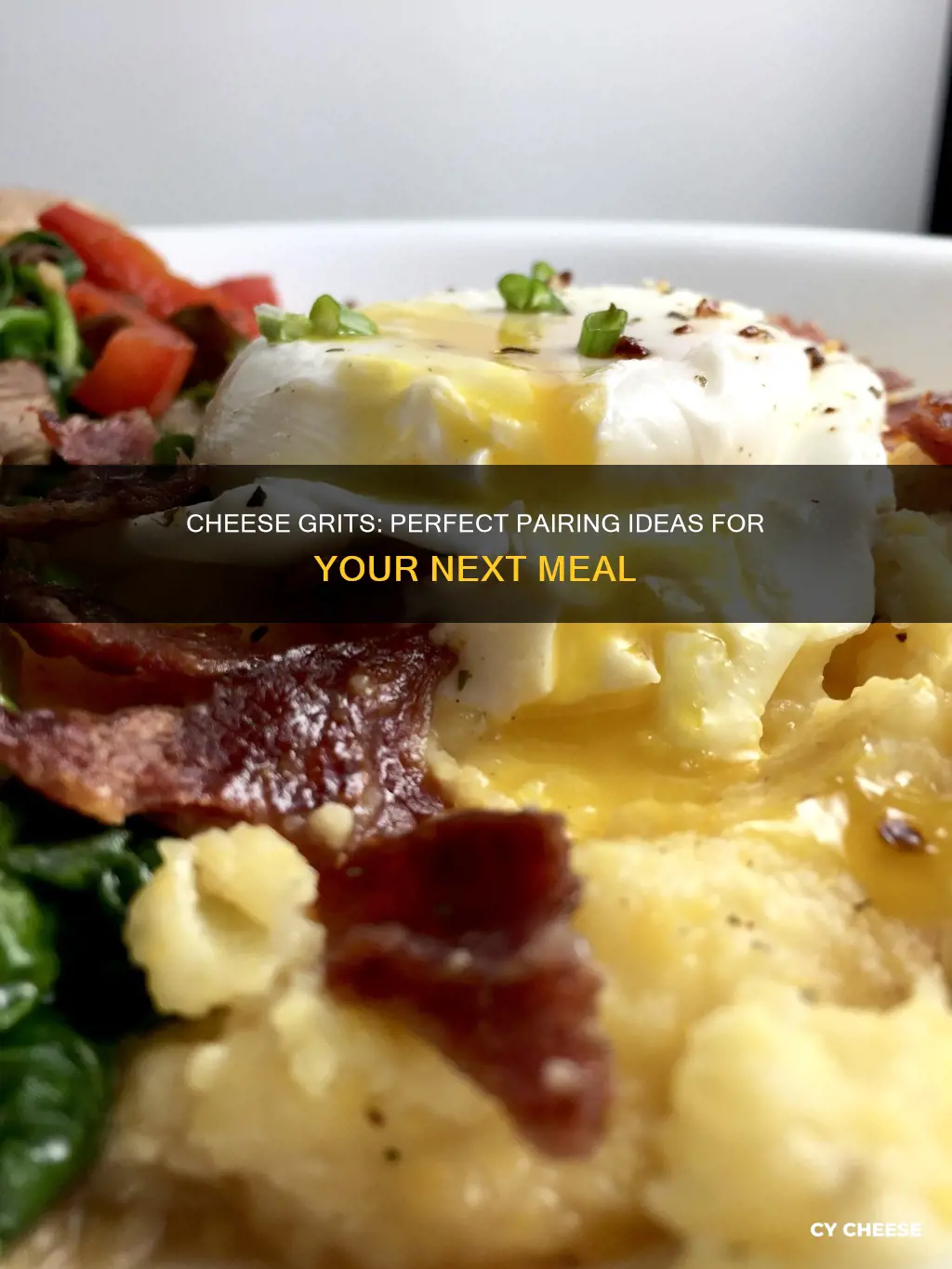 what to serve with cheese grits