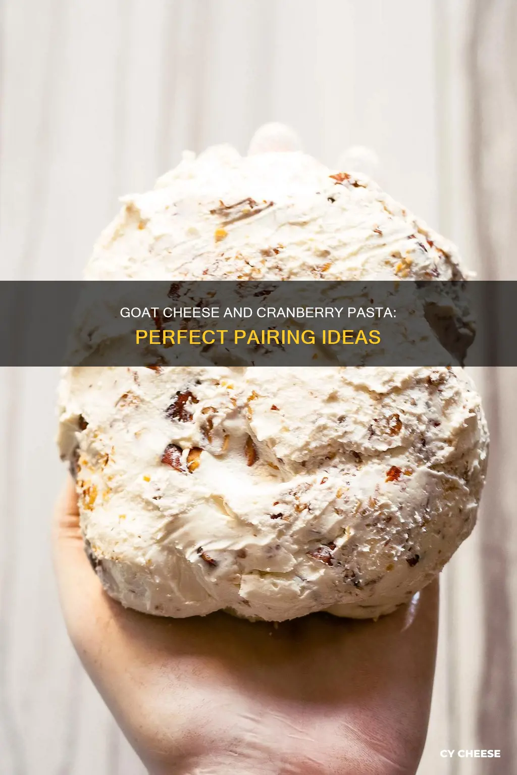 what to serve with goat cheese cranberrry pasta