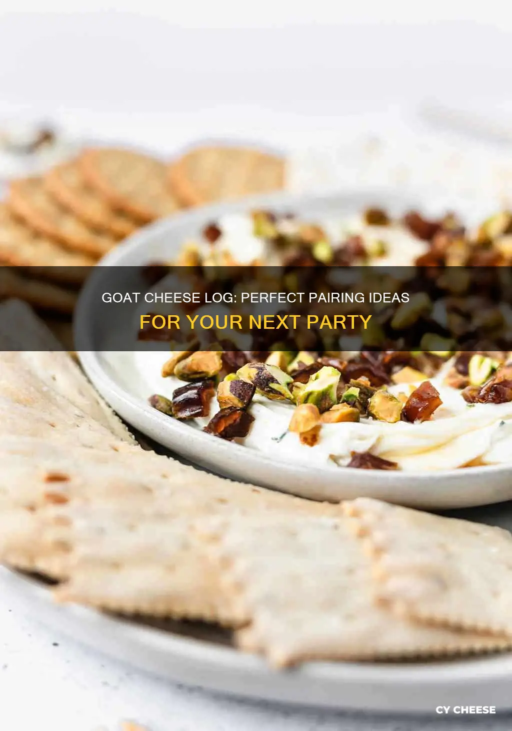 what to serve with goat cheese log