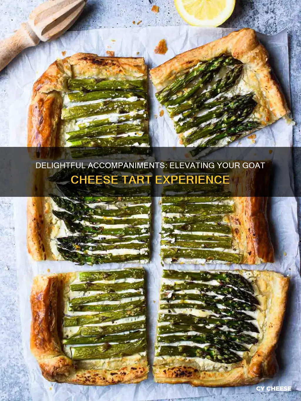 what to serve with goat cheese tart