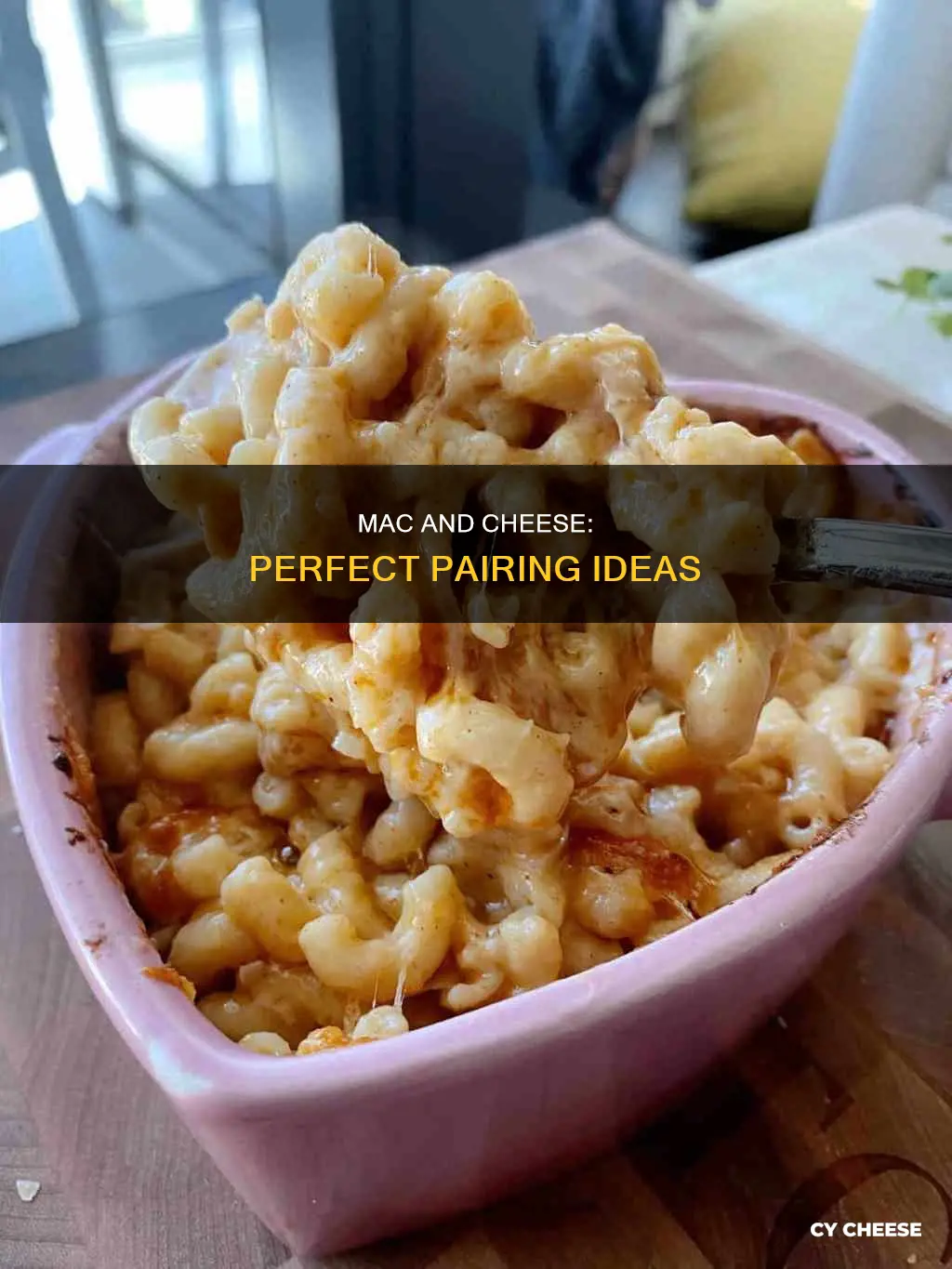 what to serve with ma and cheese