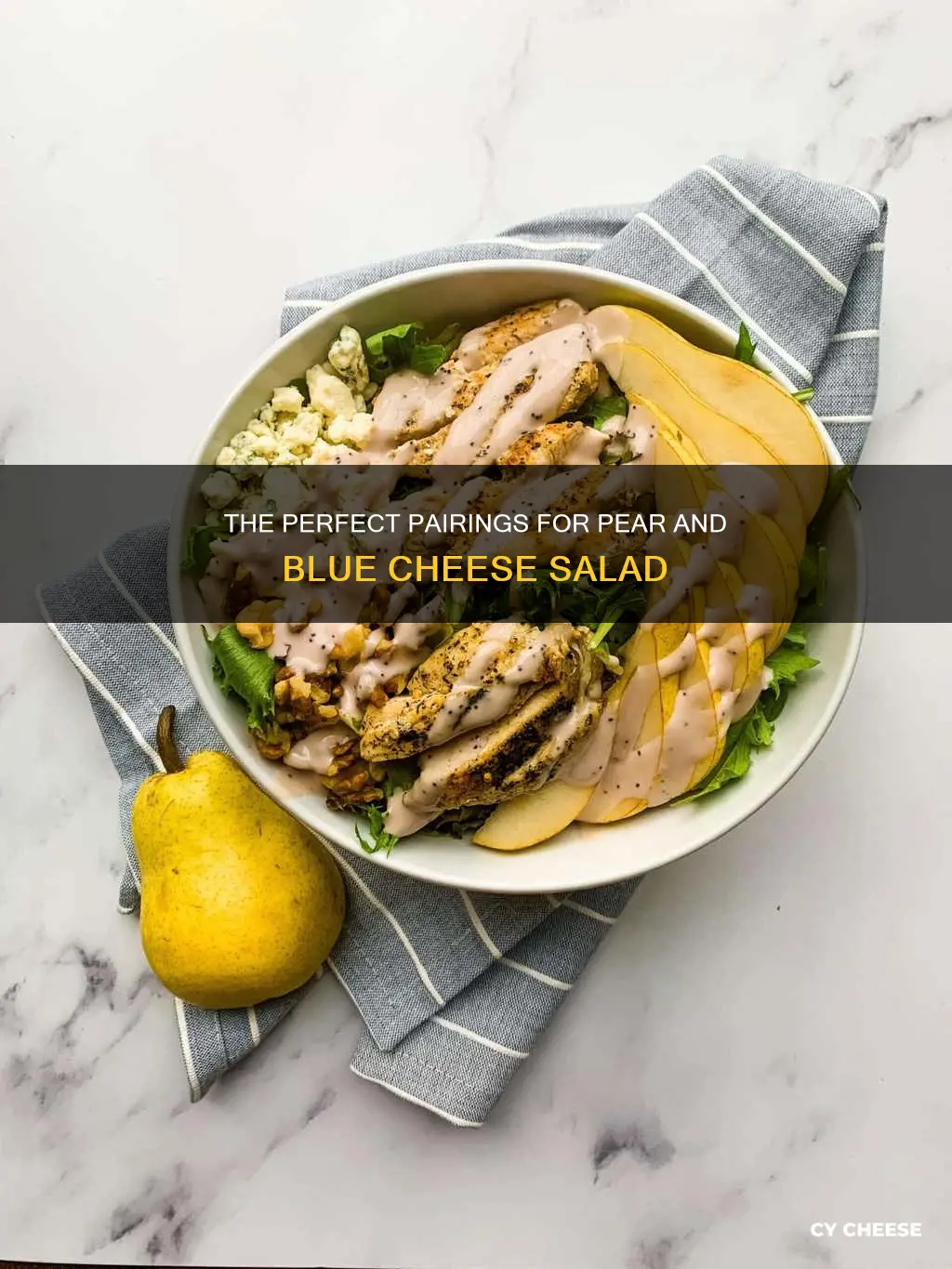 what to serve with pear and blue cheese salad