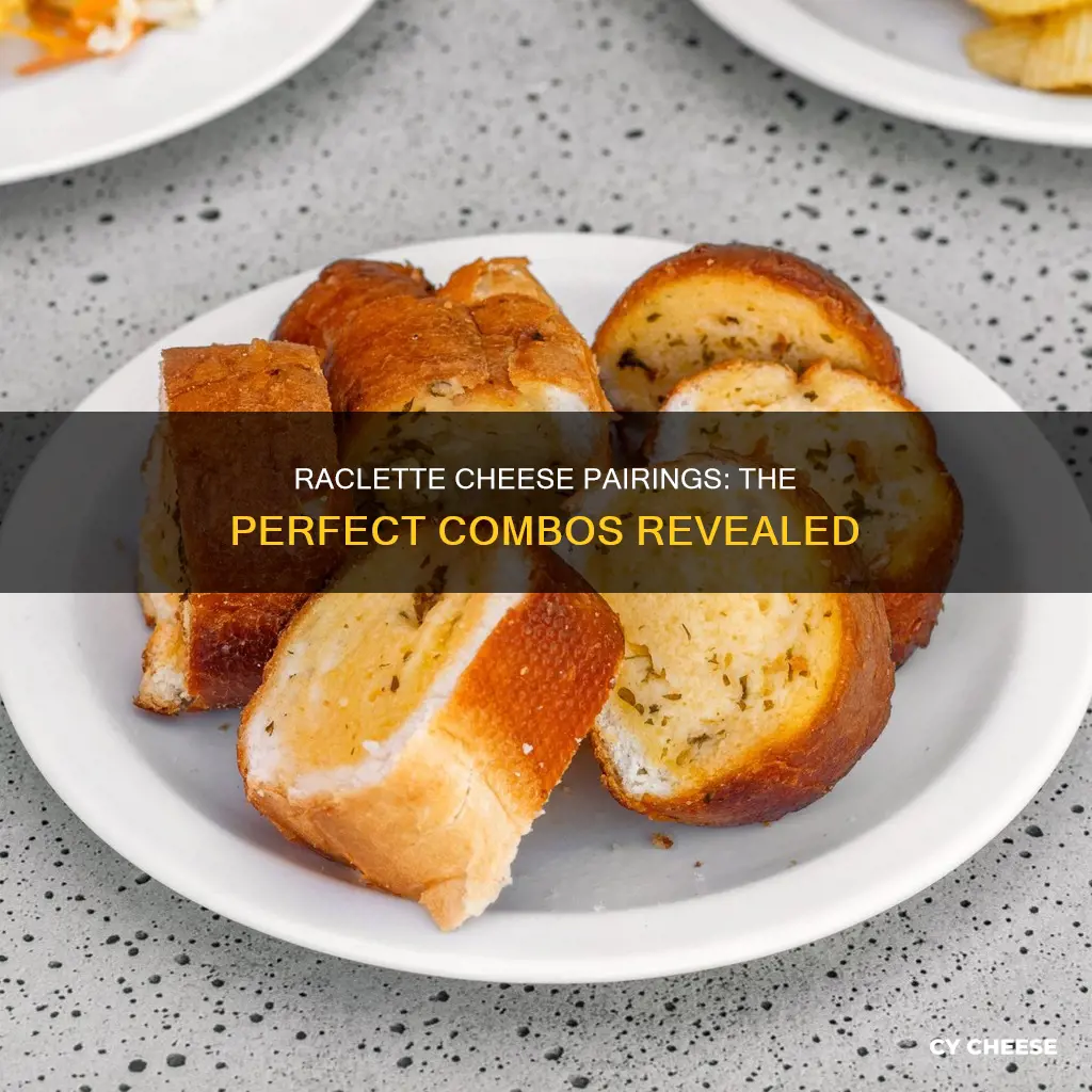 what to serve with raclette cheese