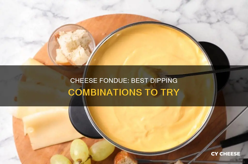 what to use for dipping in cheese fondue