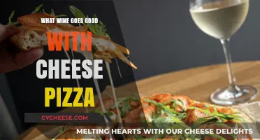 Perfect Pairing: Best Wines to Complement Your Cheese Pizza Delight