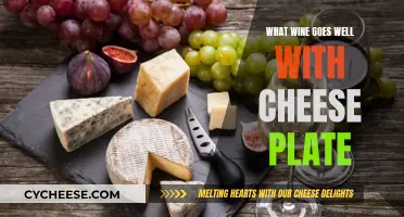 Cheese and Wine: Perfect Pairing for a Plate