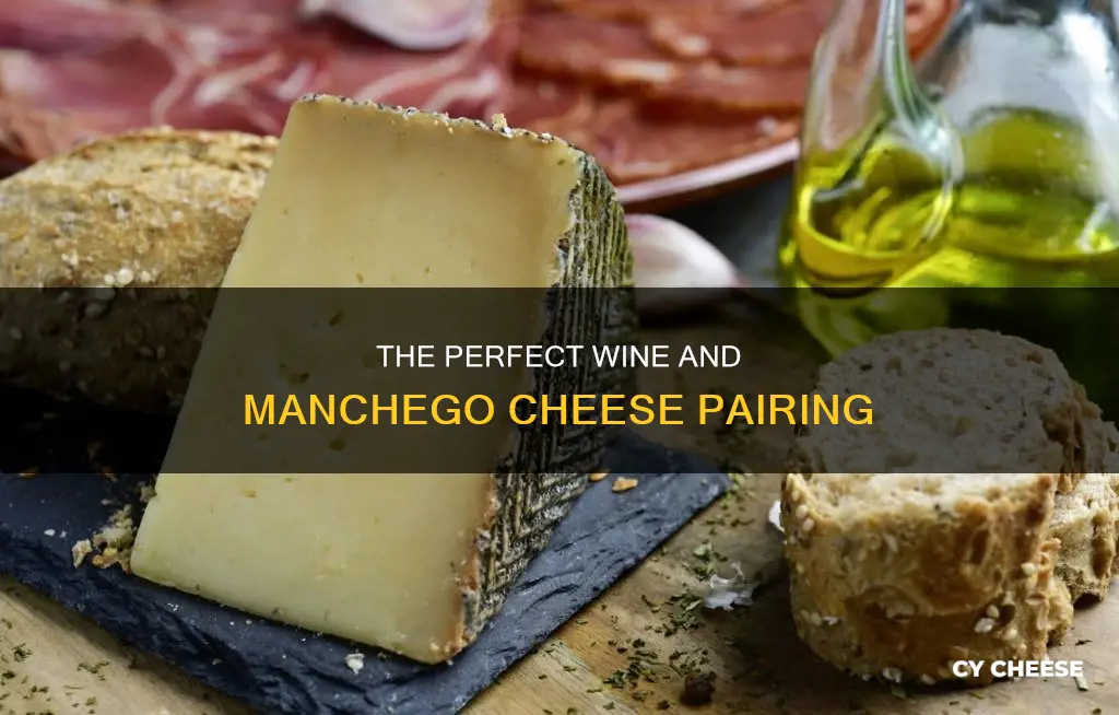 what wine goes well with manchego cheese