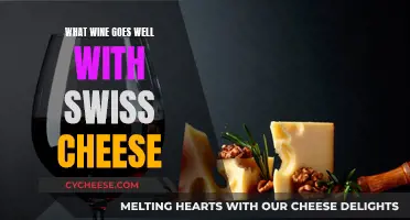 Wine and Swiss Cheese: A Perfect Pairing Guide