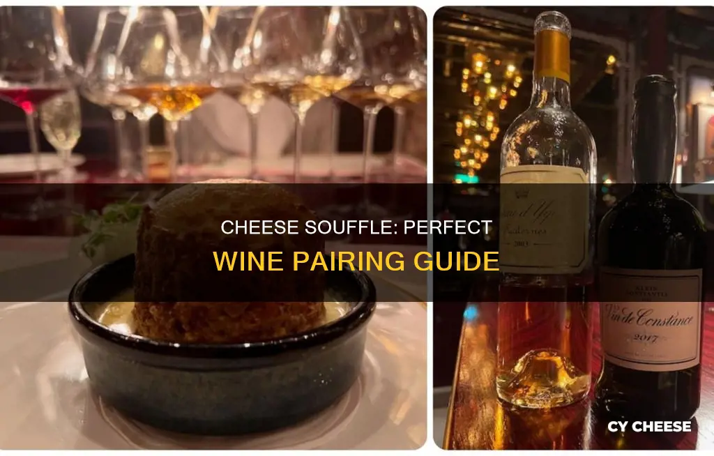 what wine goes with cheese souffle