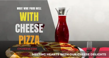 Wine and Cheese Pizza: The Perfect Pairing