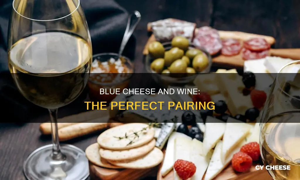 what wine pairs with blue cheese