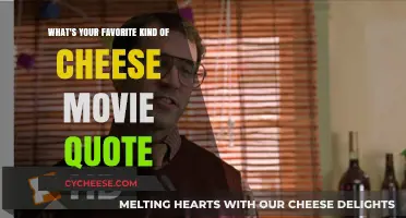 Cheese Movie Quotes: A Tasty Take on Cinematic Classics