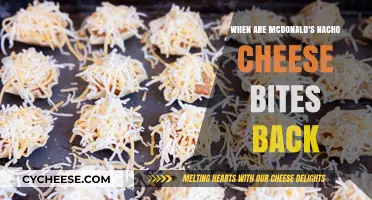 When Will McDonald's Bring Back Nacho Cheese Bites?