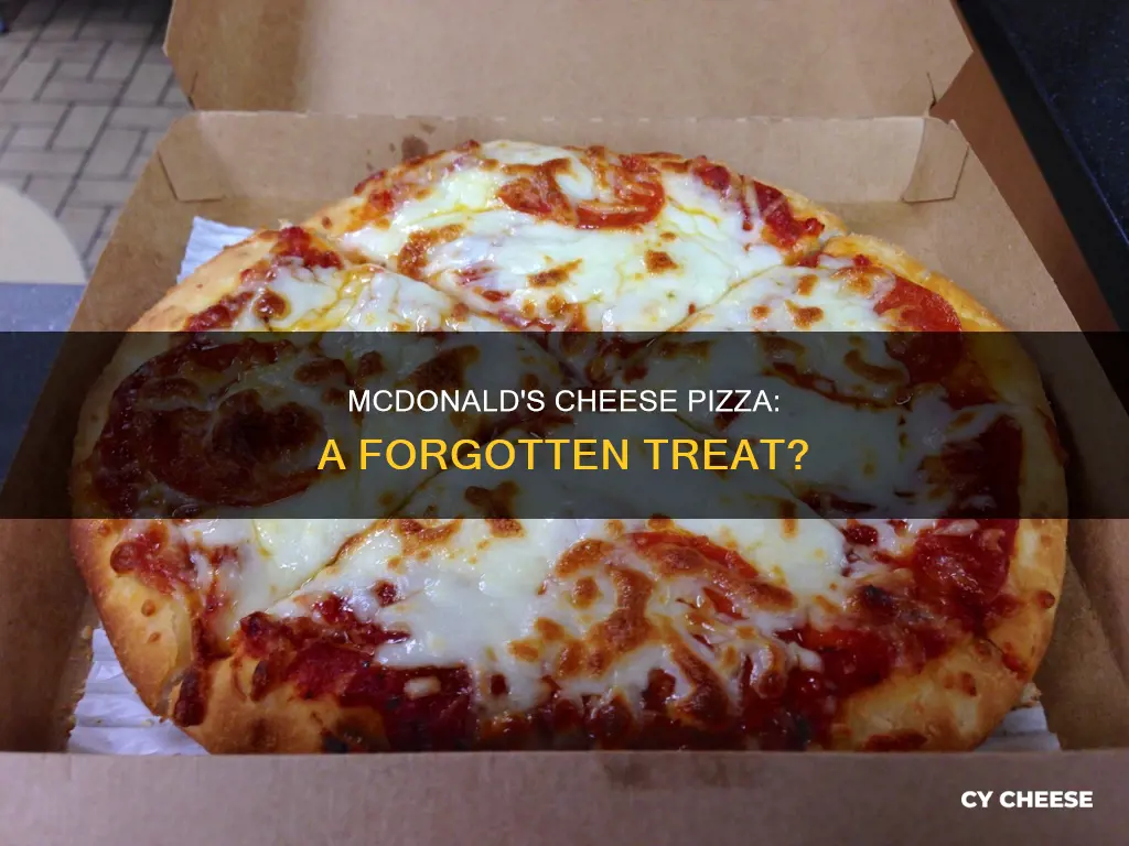 when did mcdonalds have cheese pizza