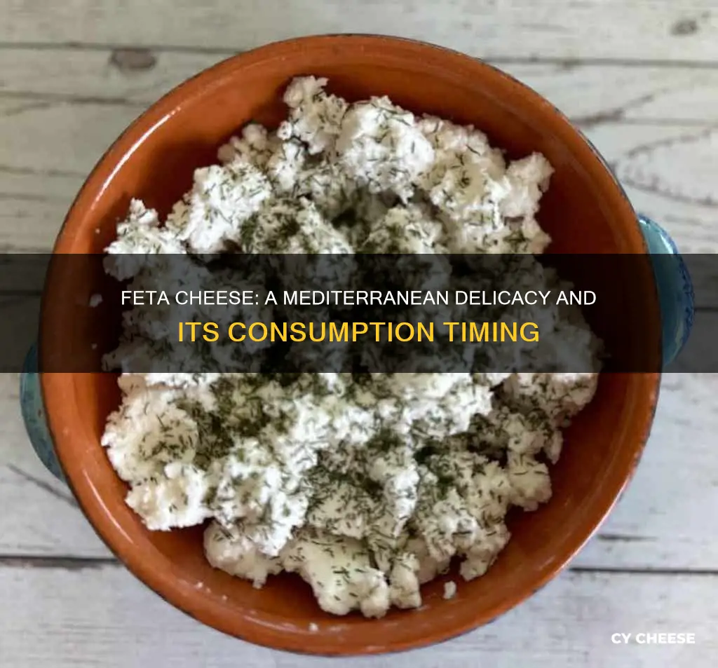 when do people in the mediterranean area ear feta cheese