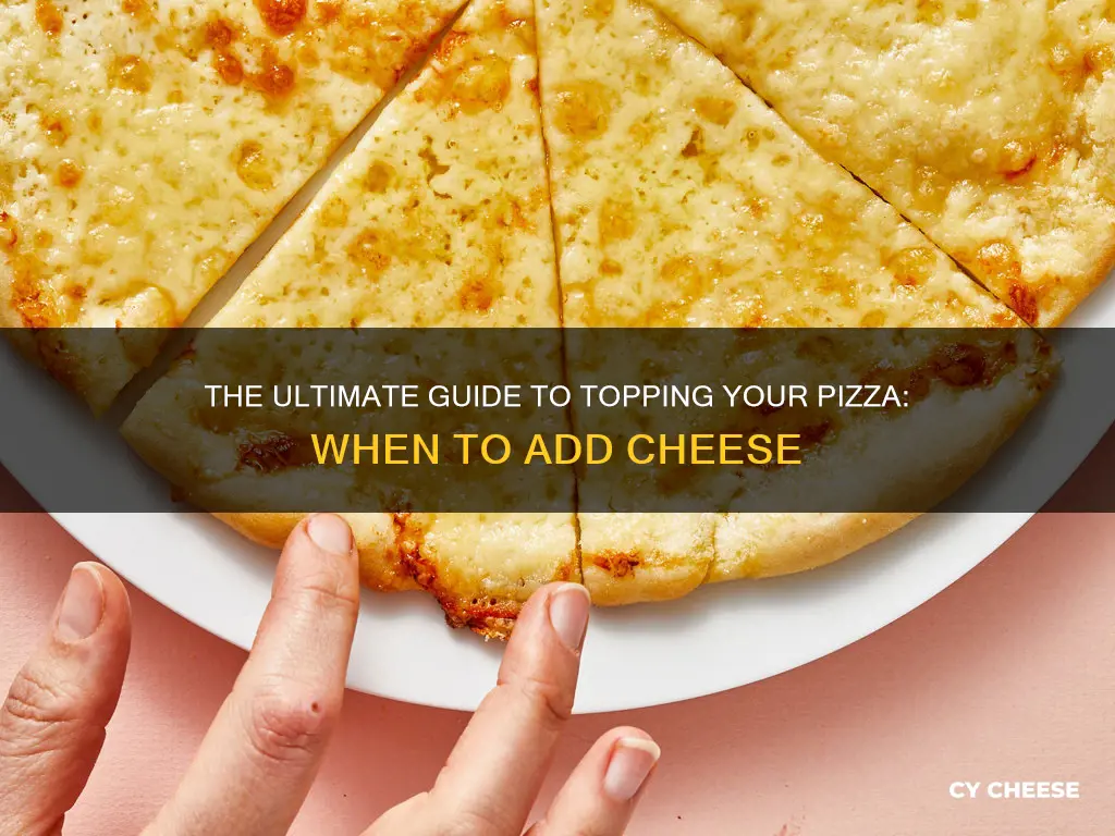 when do you put cheese on a pizza