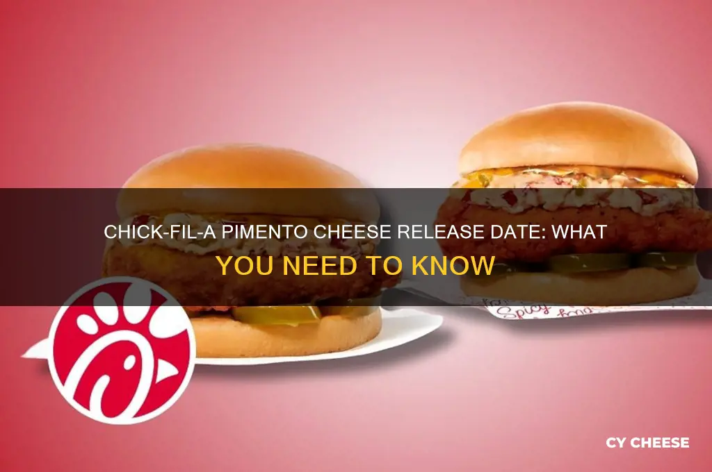 when does chick fil a pimento cheese come out