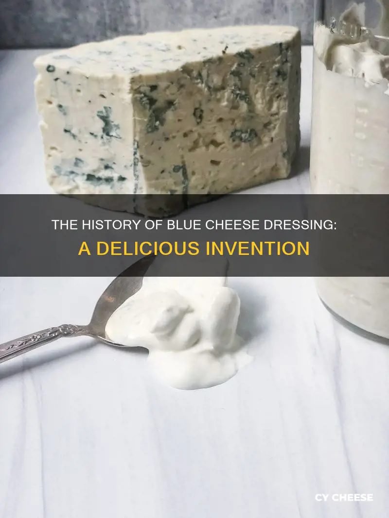 when was blue cheese dressing invented