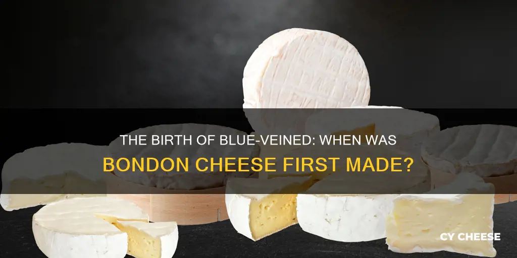 when was bondon cheese first made