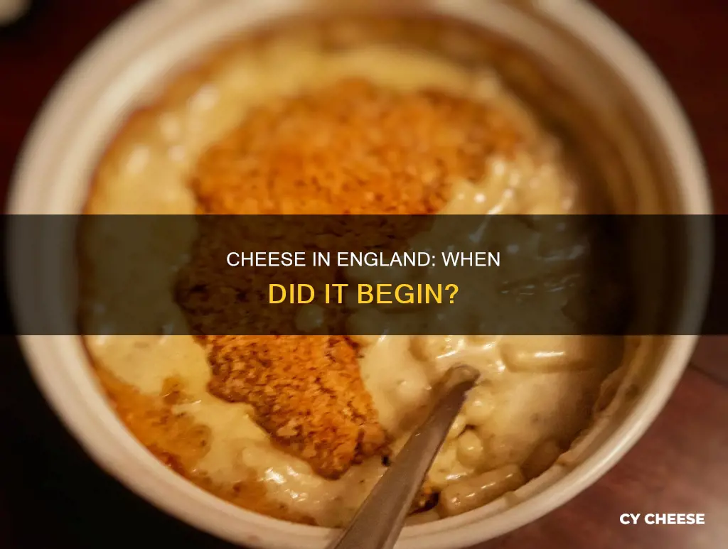 when was cheese first made in england